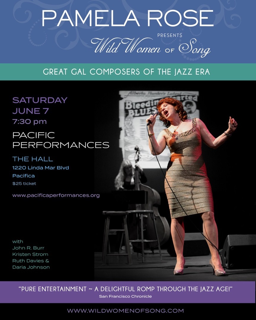 Pamela Rose with Wild Women of Song at PACIFICA PERFORMANCES June 7