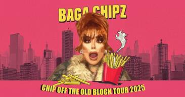 Baga Chipz - ‘Chip Off The Old Block’ Tour - Hereford