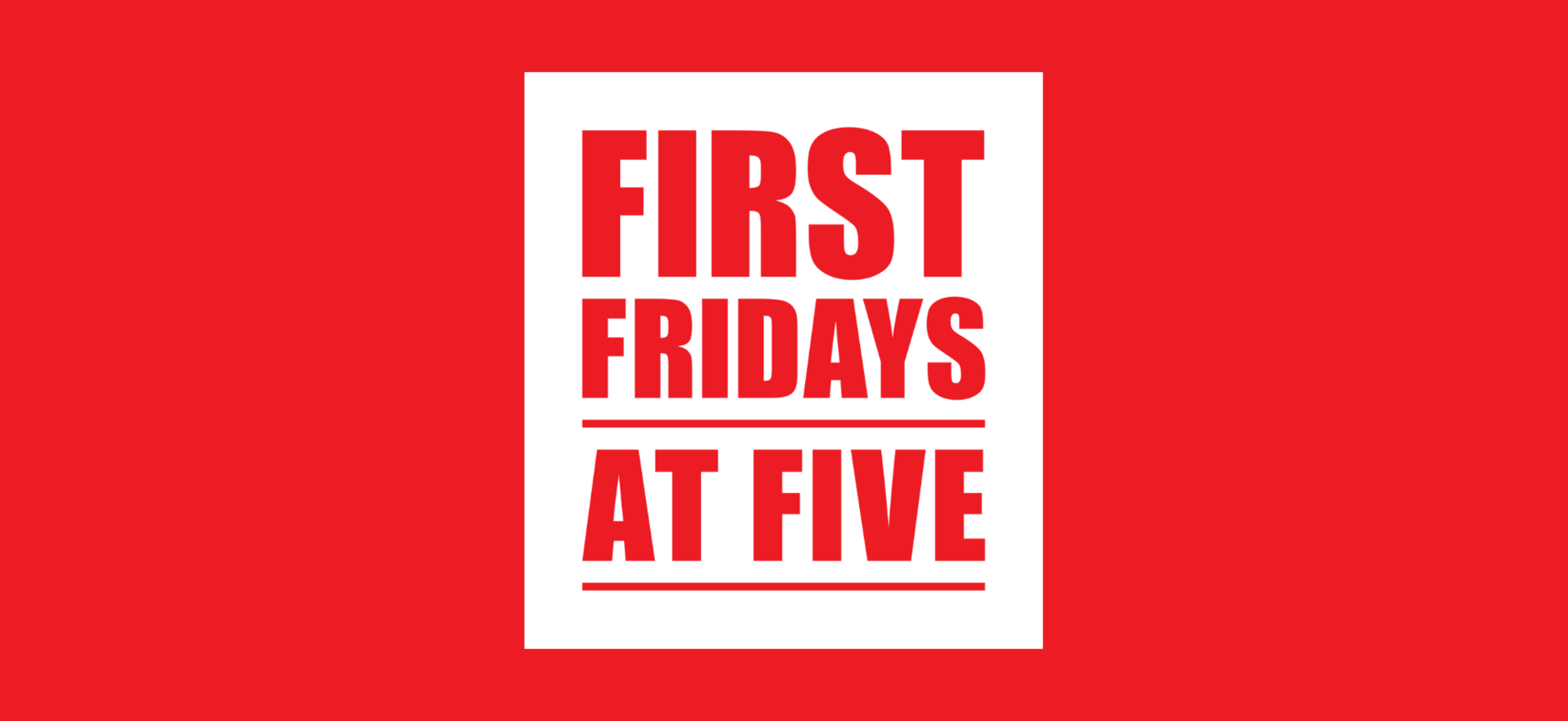 June 6 First Fridays at Five