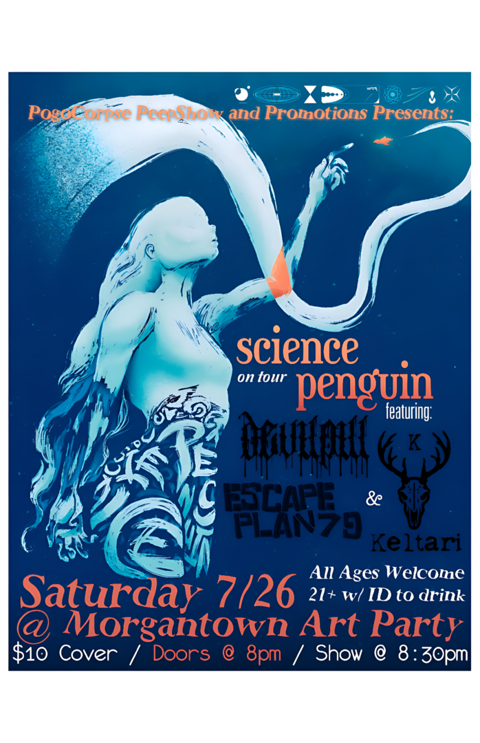 Keltari / Science Penguin (MD) / Devil Pill / Escape Plan 79 @ Morgantown Art Party
