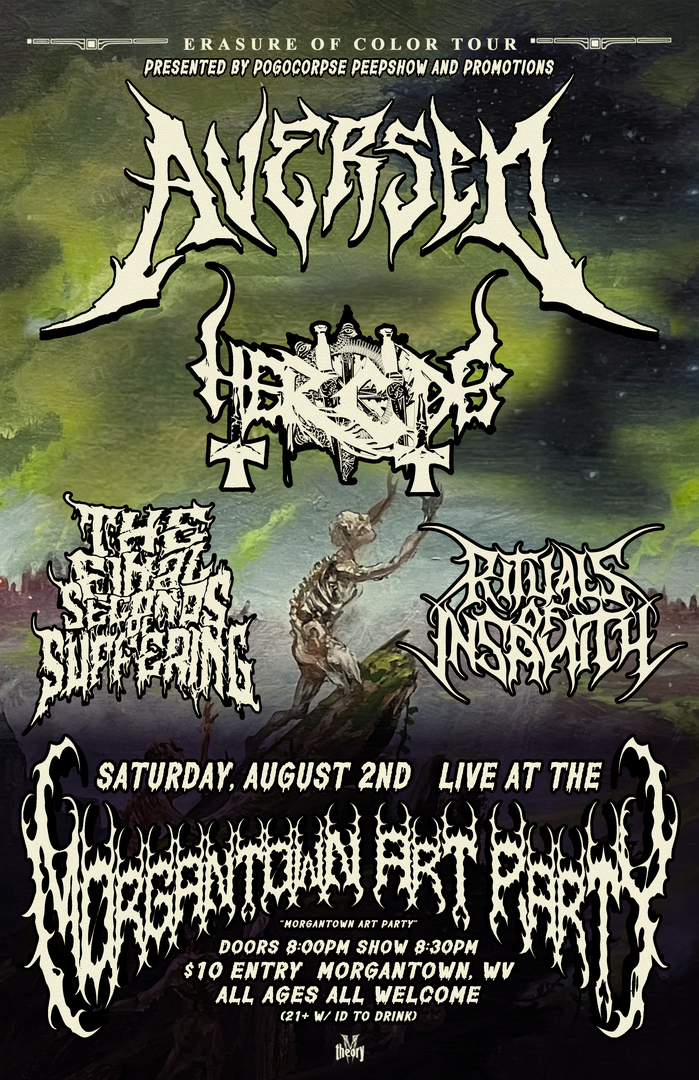 Aversed / Hericide / The Final Seconds Of Suffering / Rituals Of Insanity @ Morgantown Art Party