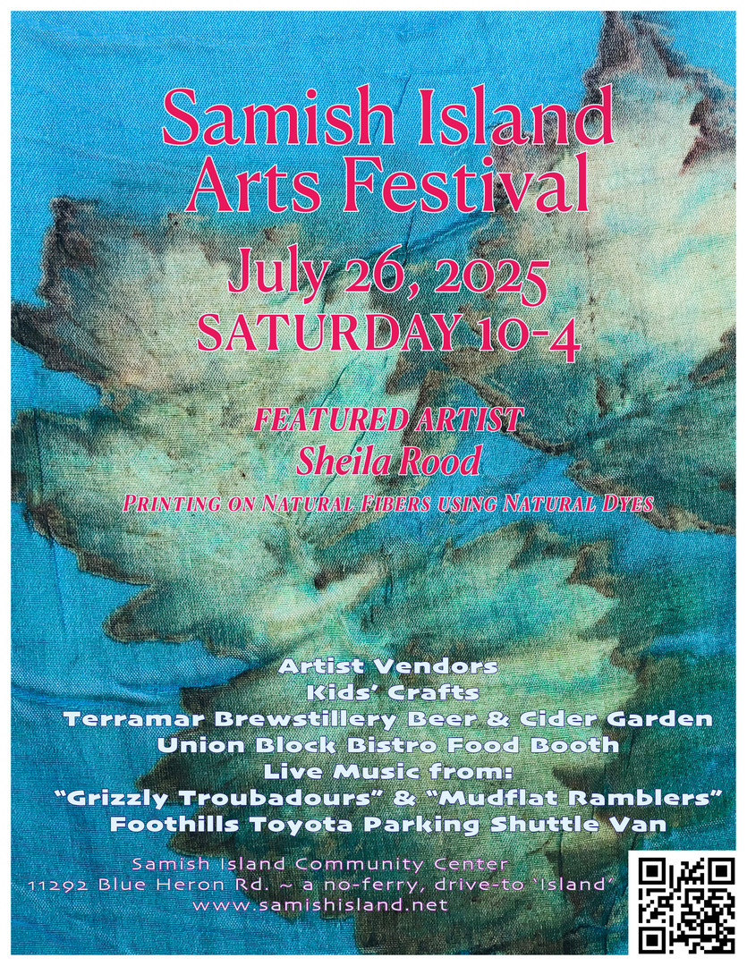 27th ANNUAL SAMISH ISLAND ARTS FESTIVAL