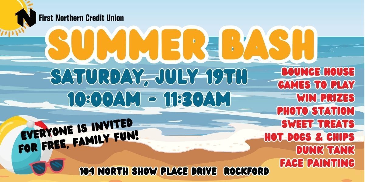 First Northern Credit Union Summer Bash Returns on Saturday, July 19