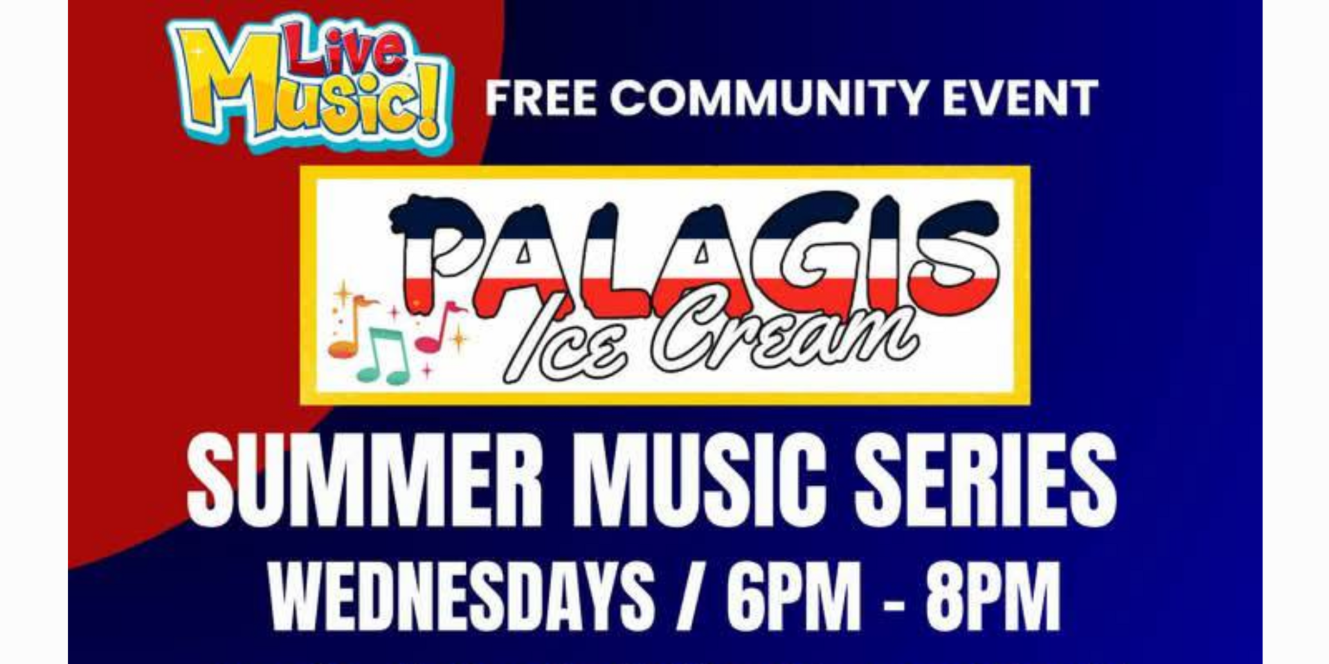 Palagis Wednesday Night FREE Summer Music Series / 6PM - 8PM