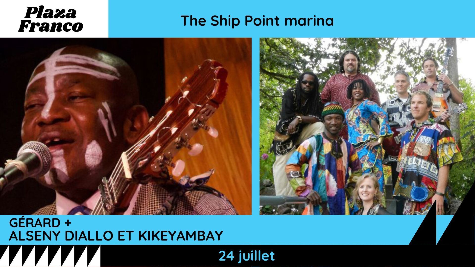 Plaza Franco: Gérard + Alseny Diallo et Kikeyambay