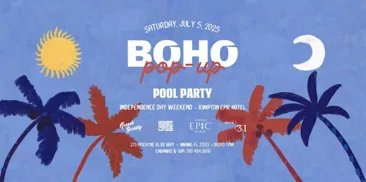 Miami Times Events BOHO House Miami Pop-Up|Independence Day