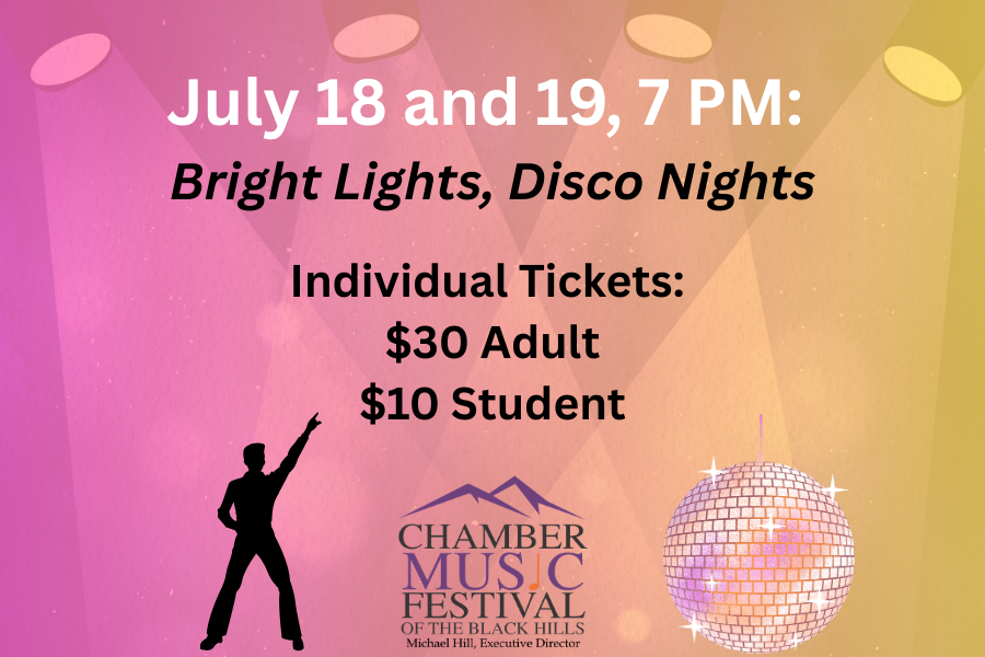 Chamber Music Festival of the Black Hills presents Bright Lights, Disco Nights