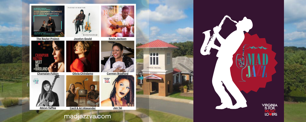 4th Annual Mad Jazz & Wine Festival - 4th Annual Mad Jazz & Wine Festival