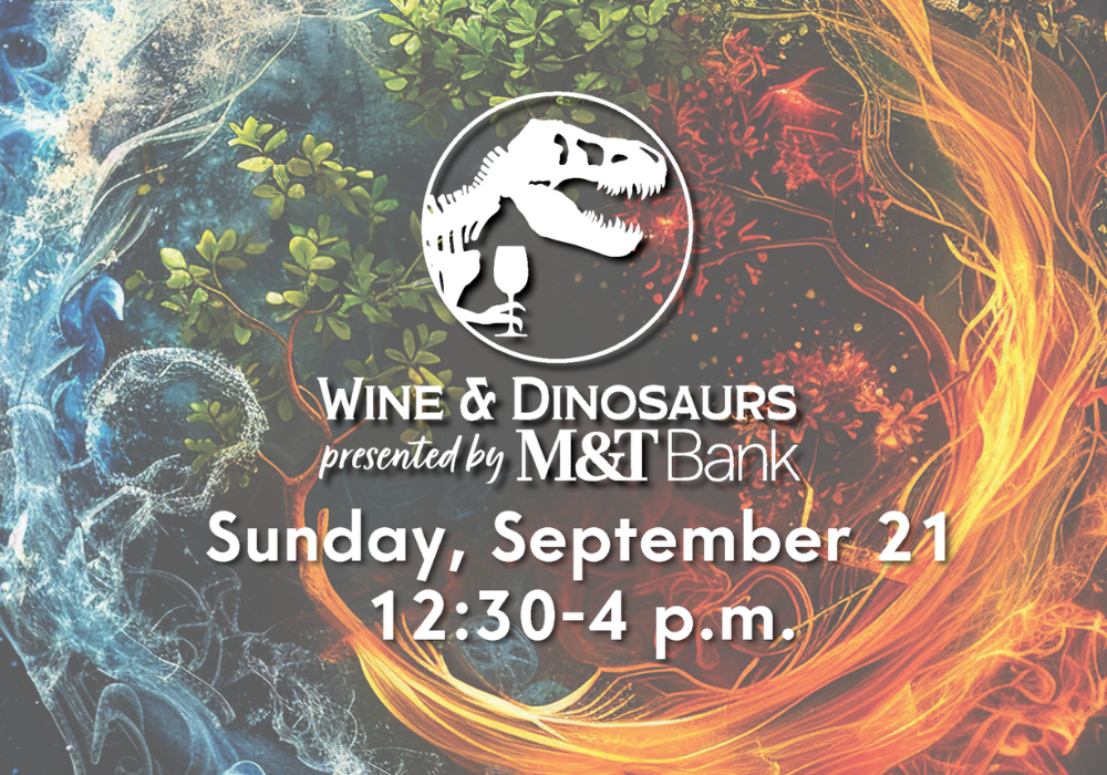 Wine & Dinosaurs presented by M&T Bank