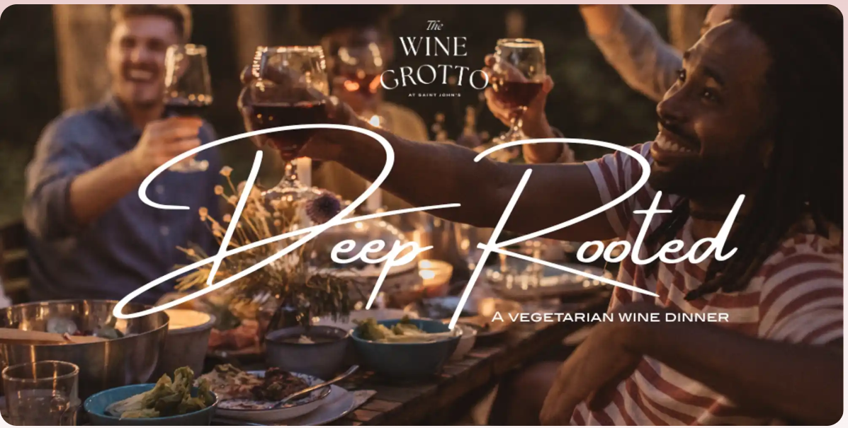 Deep Rooted - A Vegetarian Wine Dinner