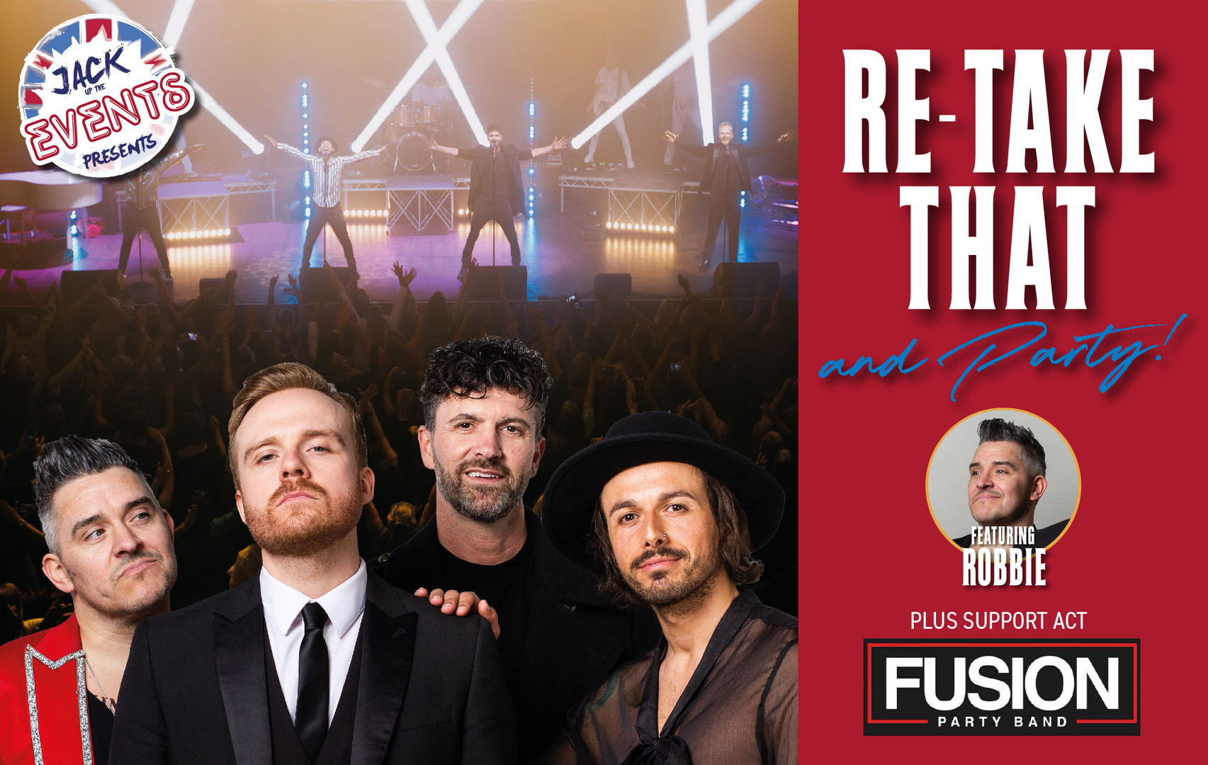 Jack Up Events presents Re-Take That & Party! - Jack Up Events presents Re-Take That & Party!