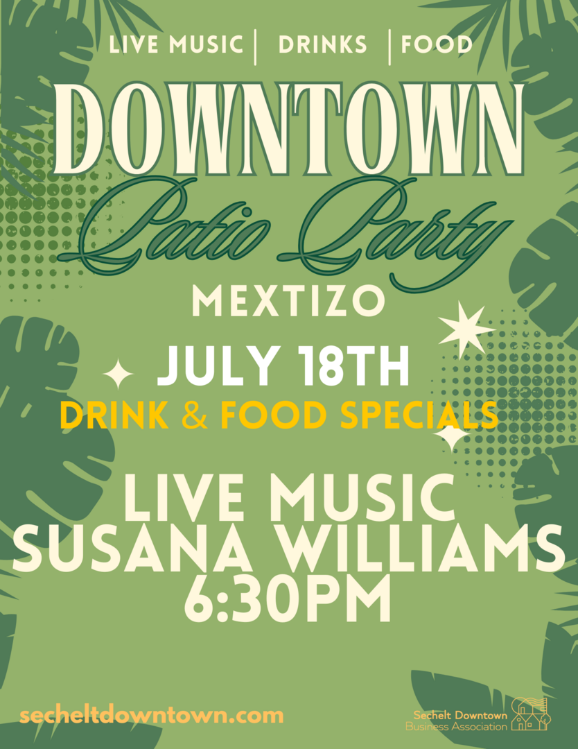 Downtown Sechelt Patio Party Series - MEXTIZO