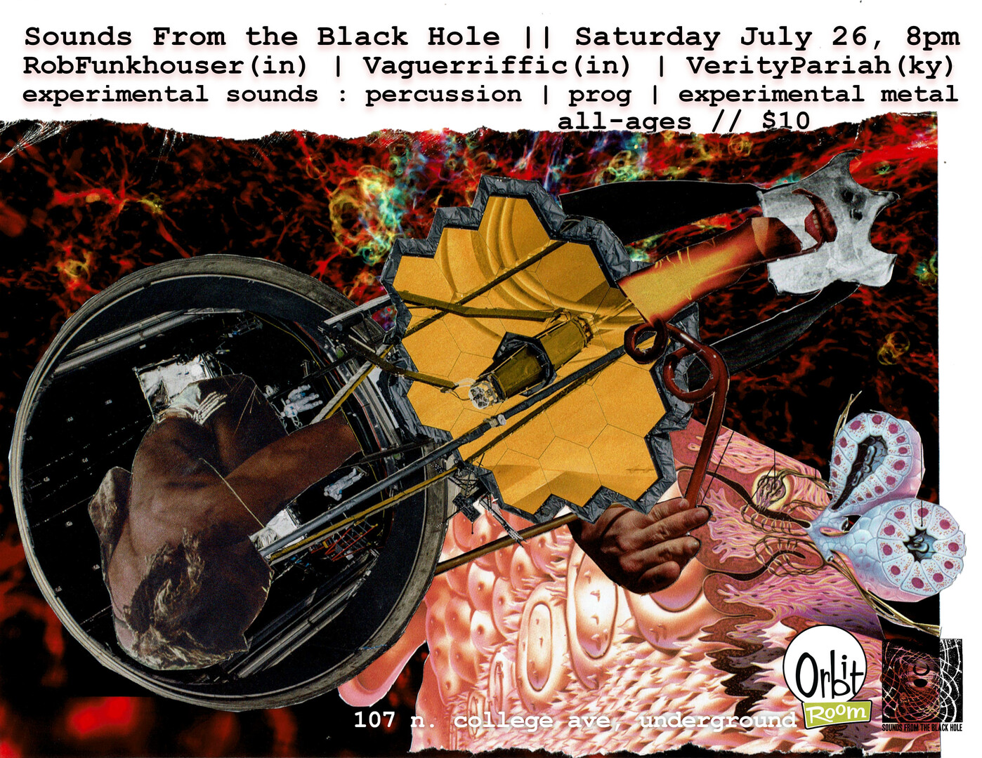 Sounds From the Black Hole July 26 at Orbit Room ft. Rob Funkhouser // Vaguerriffic // Verity Pariah