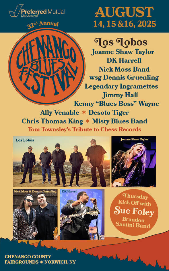 32ND Annual Preferred Mutual Chenango Blues Festival - FREE FRIDAY EVENT - 32ND Annual Preferred Mutual Chenango Blues Festival - FREE FRIDAY EVENT