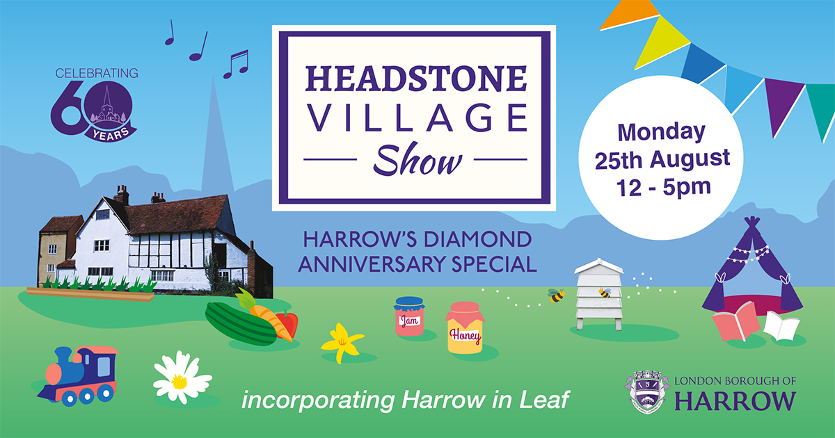 Headstone Village Show – Harrow’s Diamond Anniversary Special