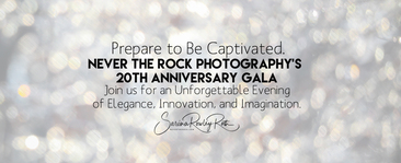 Never the Rock Photography 20th Anniversary Gala