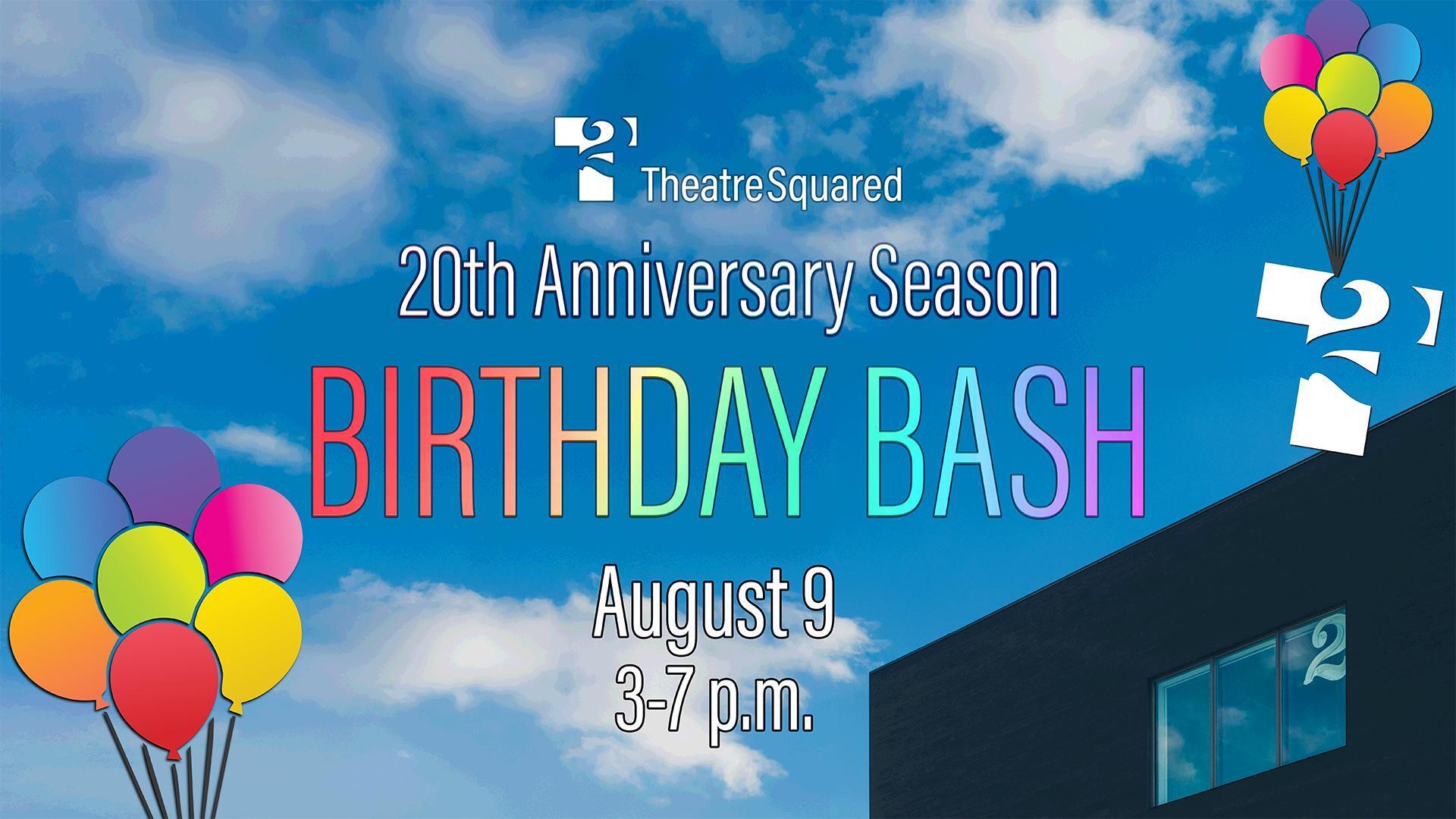 TheatreSquared's 20th Birthday Bash!