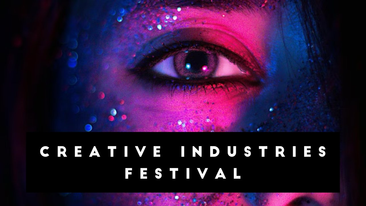 Creative Industries Festival