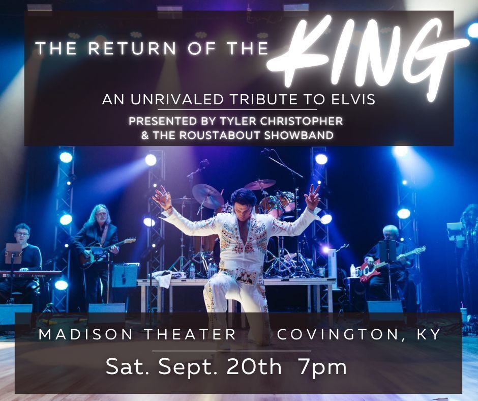 The Return Of The King: An Unrivaled Tribute To Elvis (Covington, KY Sept, 2025)