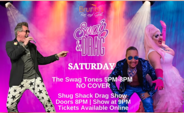 Swag and Drag at Bruno's!