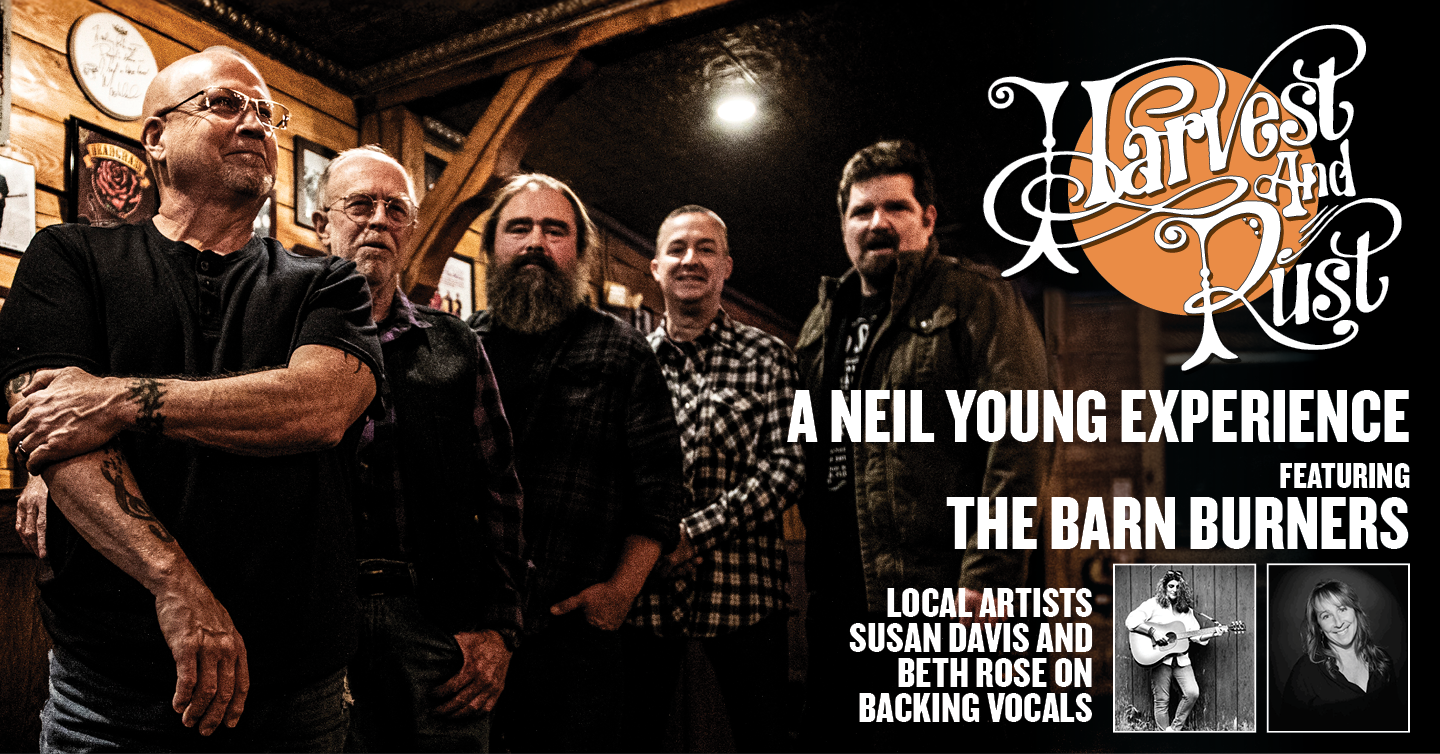 Harvest & Rust: A Neil Young Experience