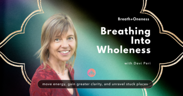 Breathing Into Wholeness: Clear and Balanced Energy Centers