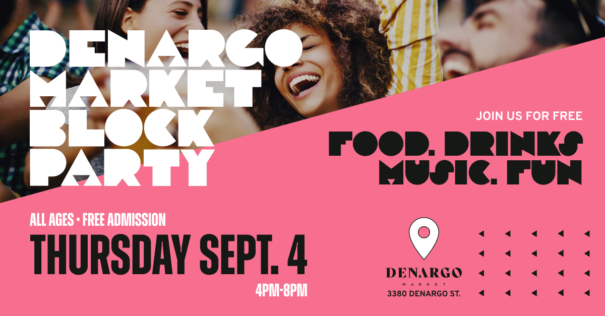 Denargo Market Block Party feat. Live Music, Food Trucks, Pop-Up Market & More