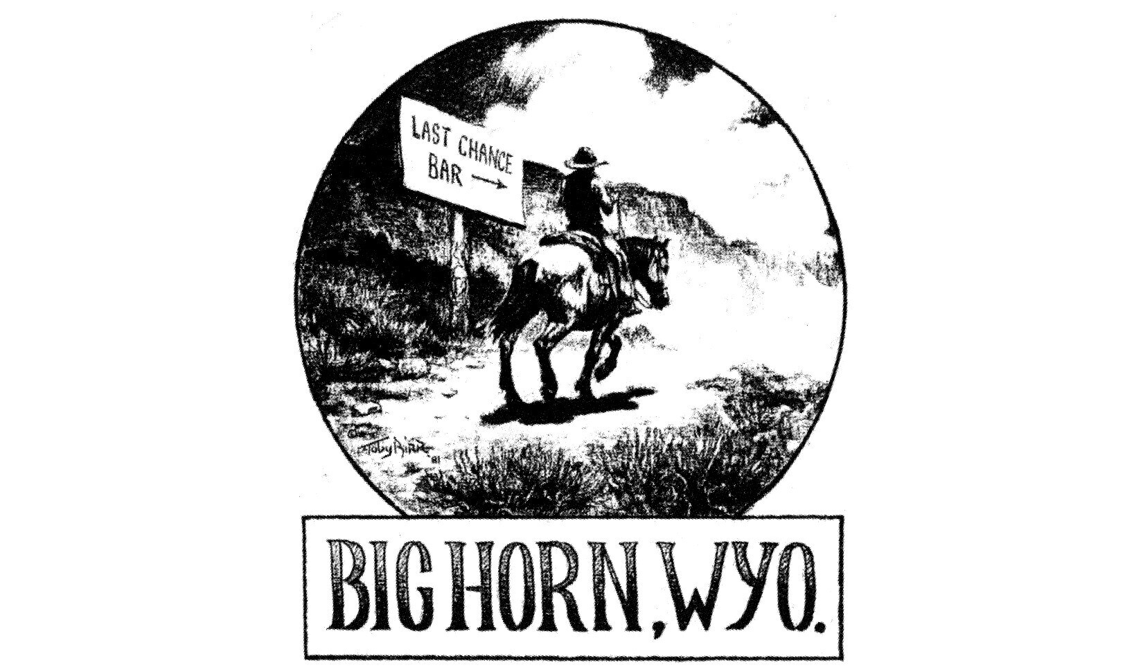 LAST CHANCE DAYS in Big Horn, Wyoming