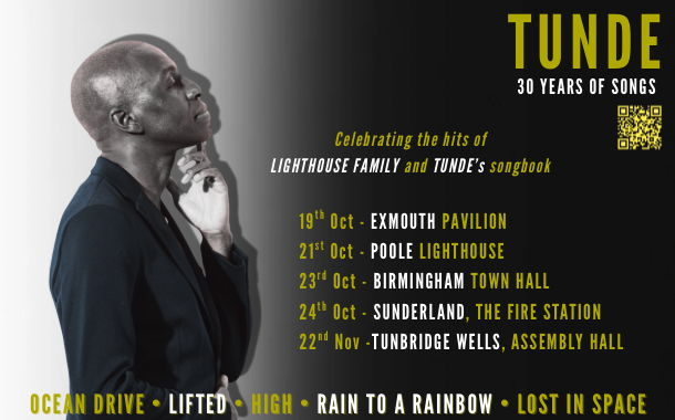Tunde - 30 Years Of Songs.  Celebrating The Hits Of Lighthouse Family And Tunde's SongBook
