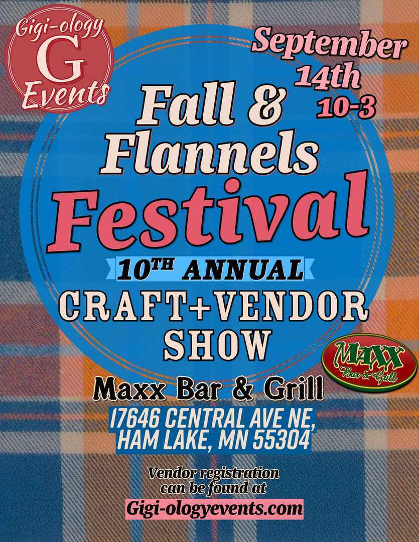 10th Annual Fall & Flannels Festival Craft & Vendor Show - 10th Annual Fall & Flannels Festival Craft & Vendor Show