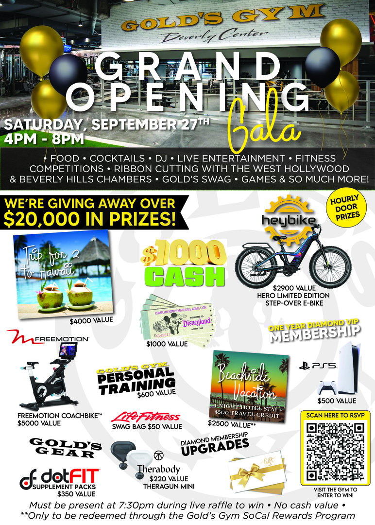 Gold’s Gym Beverly Center Grand Opening Gala - Gold’s Gym Beverly Center Grand Opening Gala
