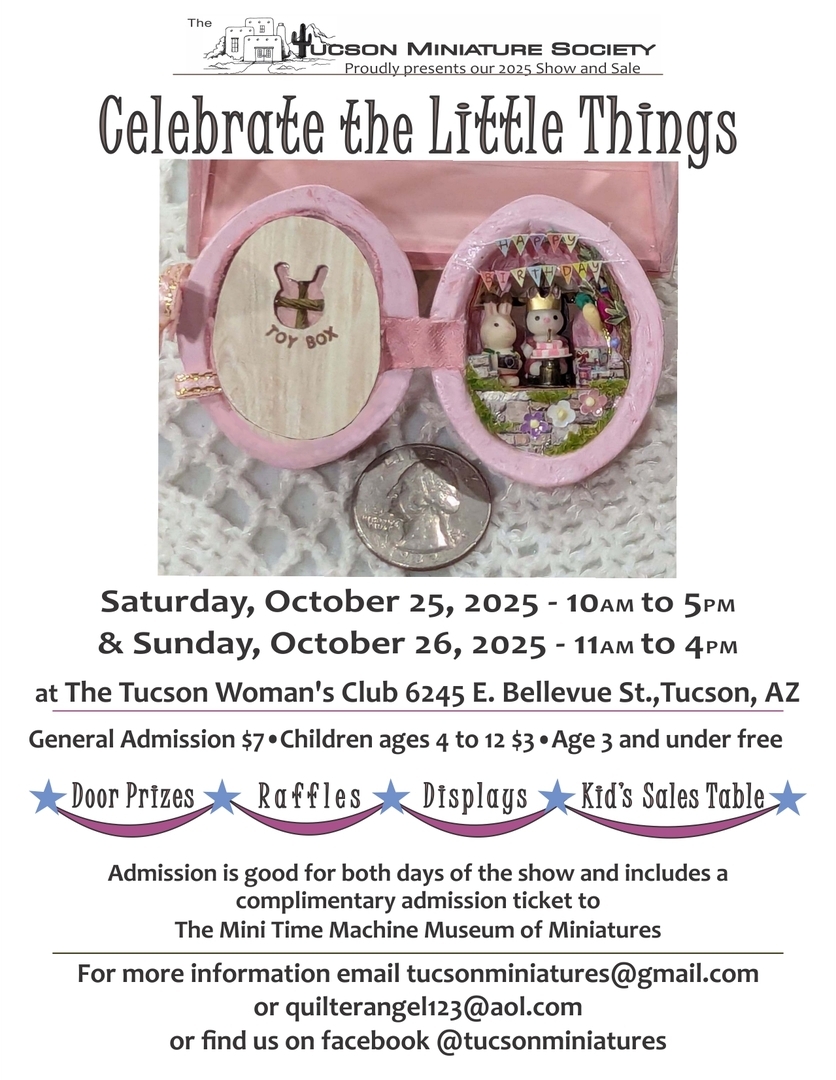 Tucson Miniature Society's Annual Miniature Show & Sale