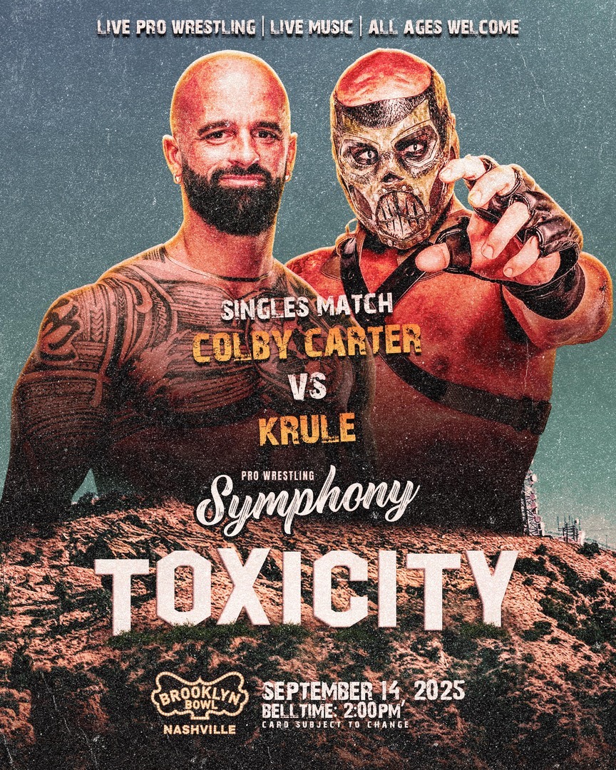 Pro Wrestling Symphony: Toxicity - Pro Wrestling Symphony: Toxicity