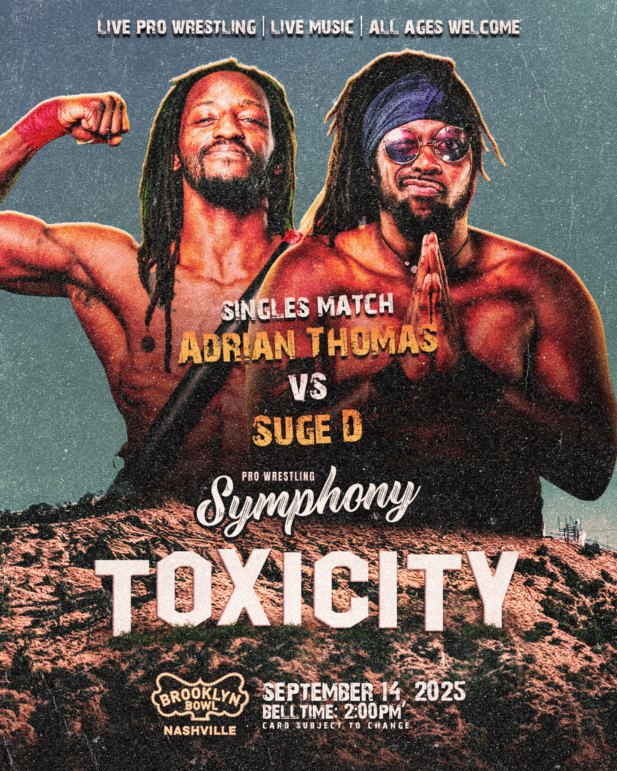 Pro Wrestling Symphony: Toxicity - Pro Wrestling Symphony: Toxicity