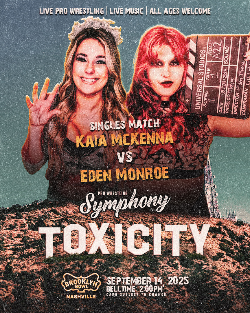 Pro Wrestling Symphony: Toxicity - Pro Wrestling Symphony: Toxicity