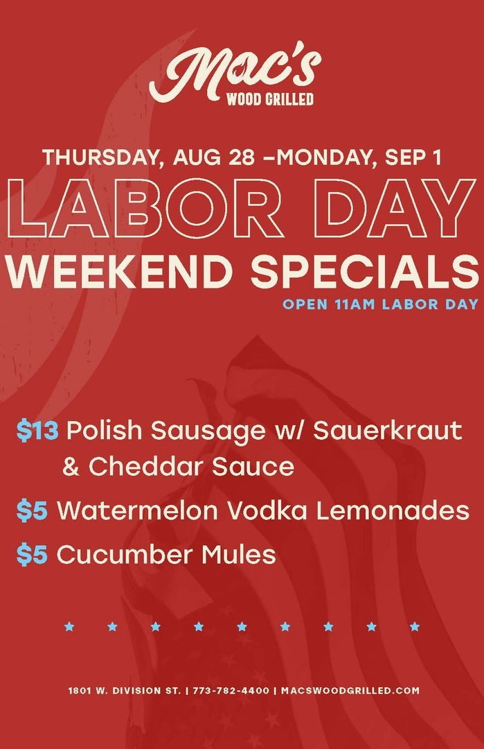 Labor Day Weekend at Mac’s Wood Grilled