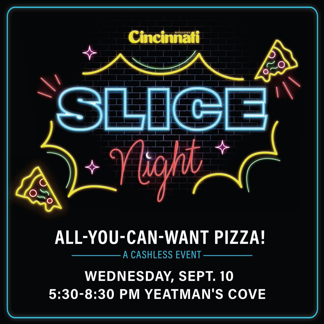 Cincinnati Magazine presents Slice Night 2025