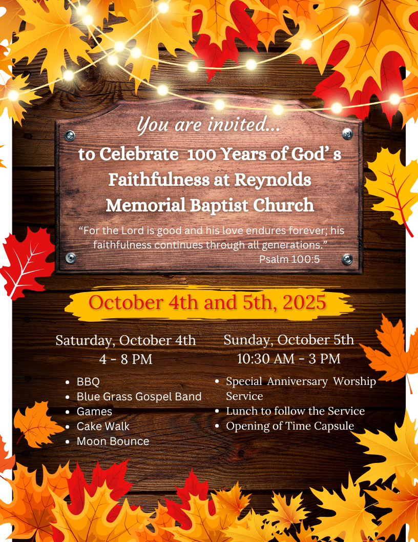 Reynolds Memorial Baptist Church's 100 Year Anniversary Celebration