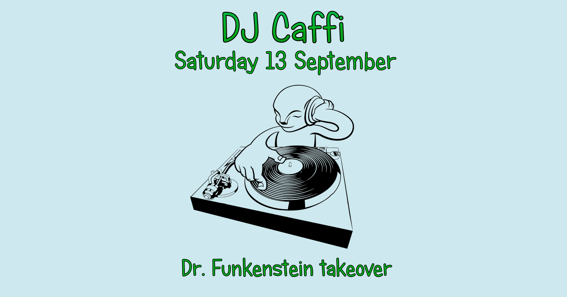 DJ Cafe - Dr. Funkenstein Takeover