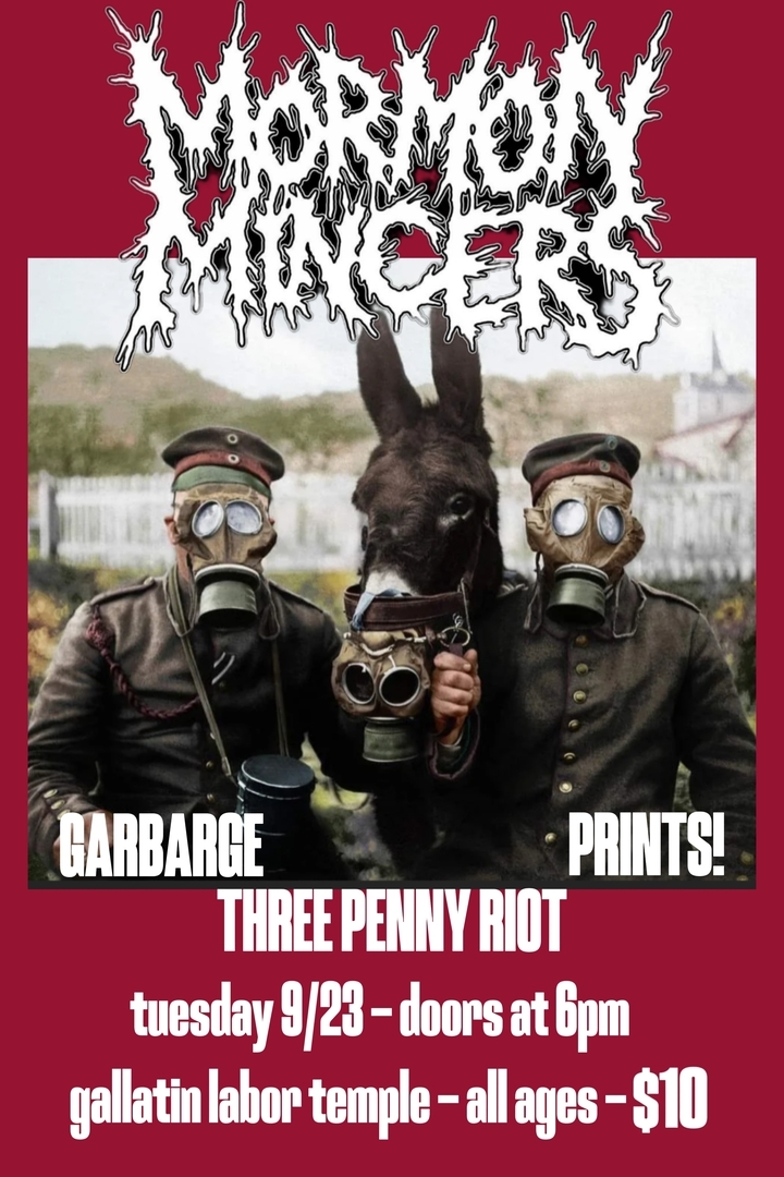 Mormon Mincers, Garbarge, Prints, Three Penny Riot