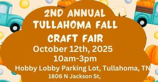 2nd Annual Tullahoma Fall Craft Fair