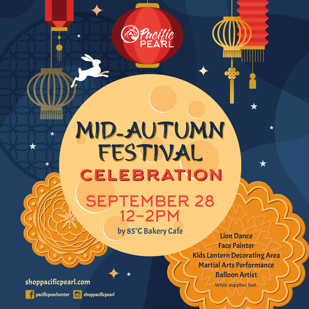 Mid-Autumn Festival Celebration At Pacific Pearl