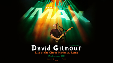 David Gilmour Live at the Circus Maximus, Rome in IMAX!