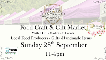 Llanyrafon Manor Monthly Food Craft & Gift Market