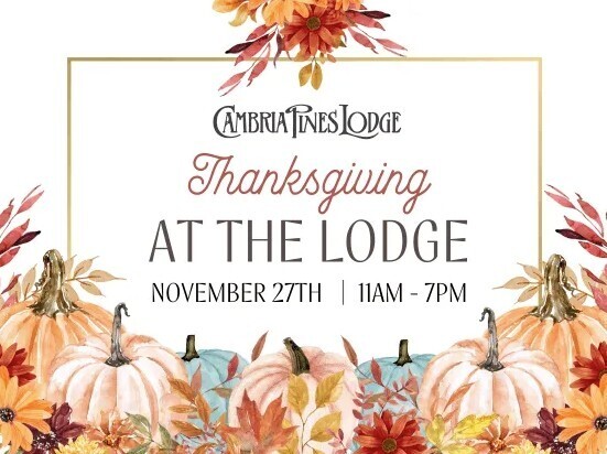Thanksgiving Buffet at Cambria Pines Lodge