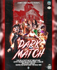 🎃 DARK MATCH: Halloween Horror, Live Professional Wrestling, October 24th