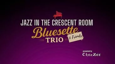 Evvnt Events Jazz in The Crescent Room: John Burnett's Bluesette