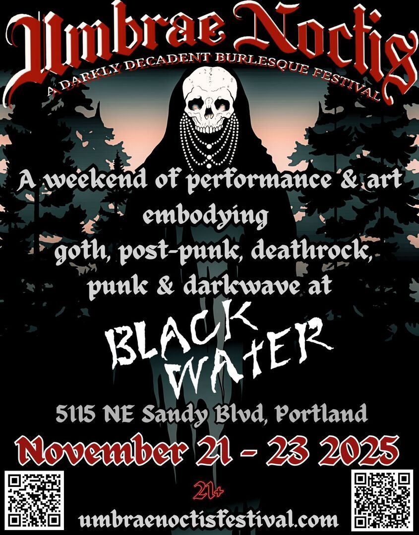 Umbrae Noctis Festival - A Darkly Decadent Burlesque & Drag Event - Umbrae Noctis Festival - A Darkly Decadent Burlesque & Drag Event