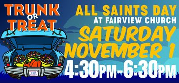 Trunk or Treat, Fairview Church, 1013 Westover Drive, Danville, Saturday Nov 1, 4:30 to 6:30pm