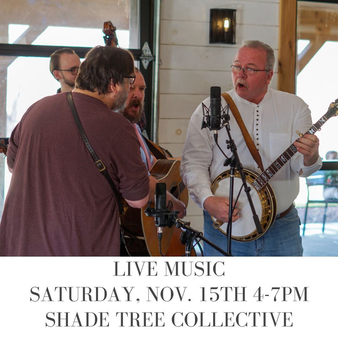 Live Music by Shade Tree Collective